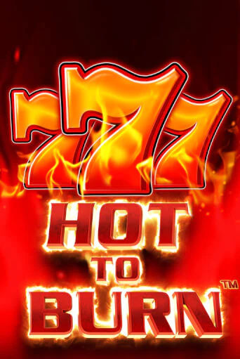 Бесплатная версия игры Hot to Burn | VAVADA KZ 