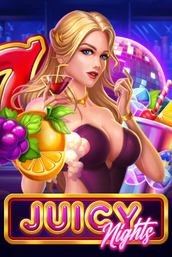 Бесплатная версия игры Juicy Nights | VAVADA KZ 