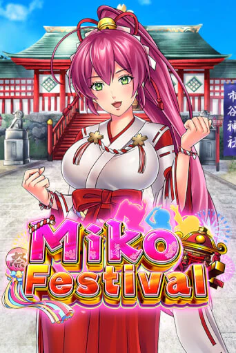 Бесплатная версия игры Miko Festival | VAVADA KZ 