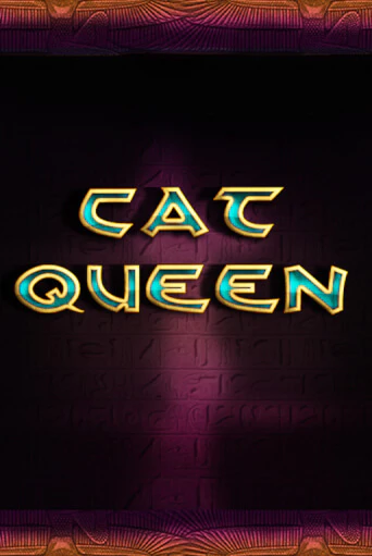 Бесплатная версия игры Cat Queen | VAVADA KZ 